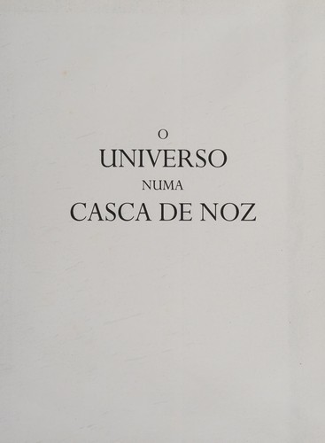 O Universo numa Casca de Noz